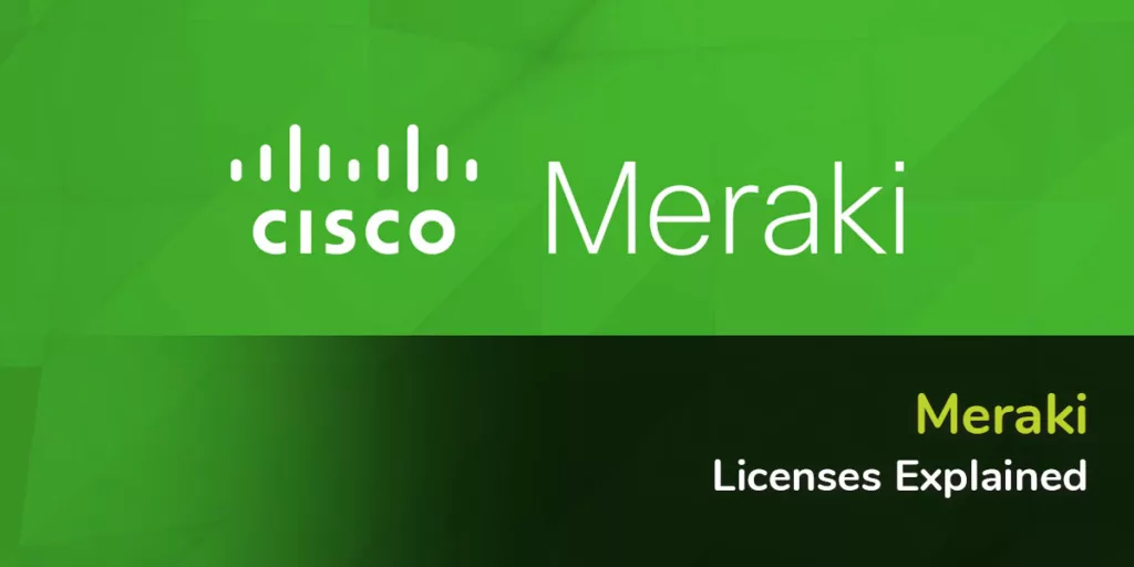 Cisco Meraki, Meraki License