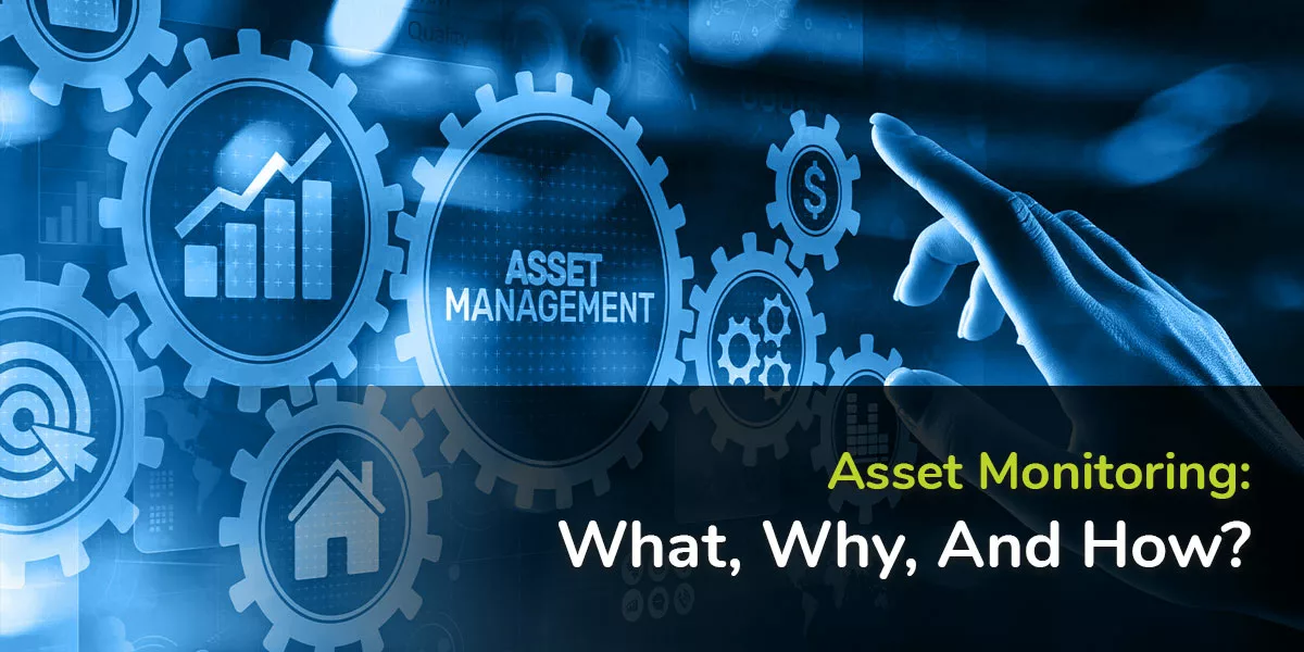 Asset Monitoring, Theft Prevention
