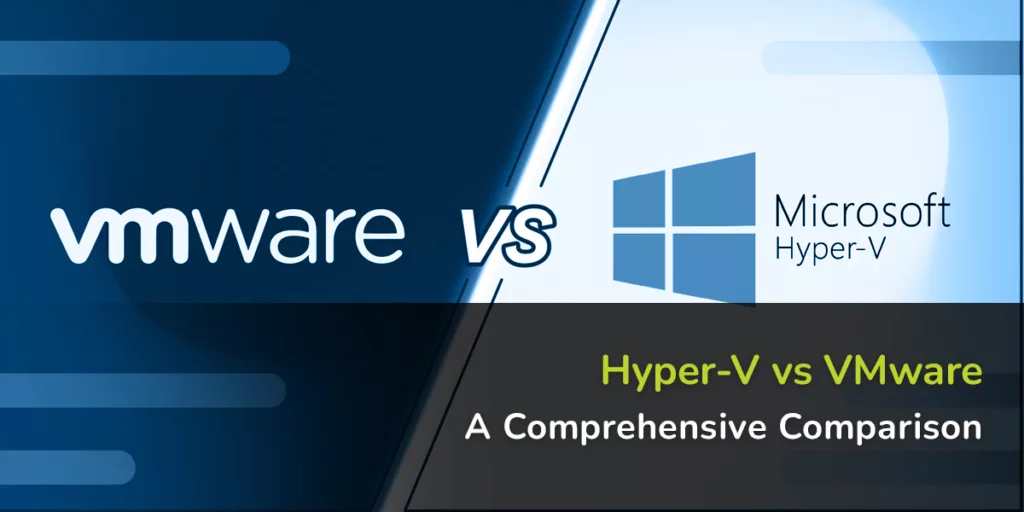 Hyper-V, VMware, vSphere