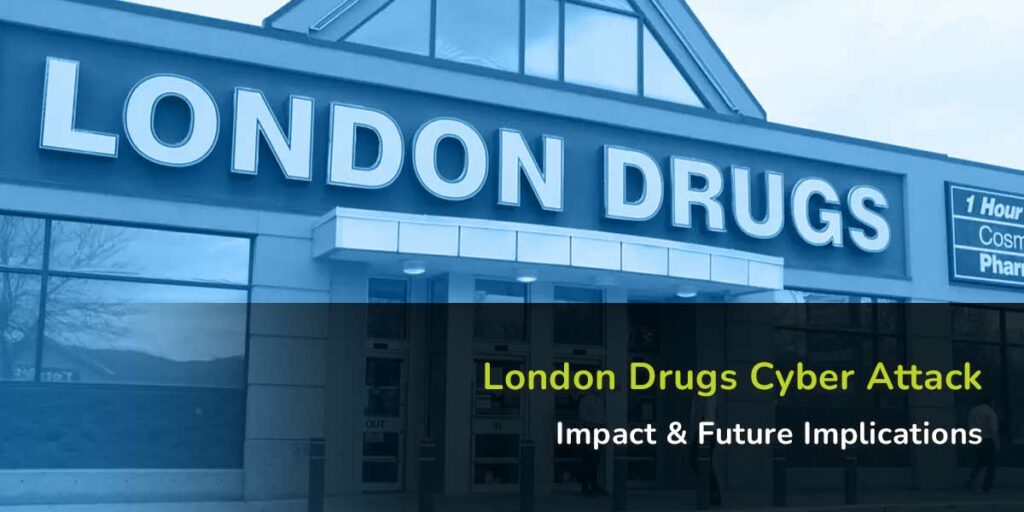 London Drugs, Cyber Attack